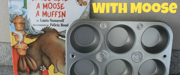 Dine with a Character: Muffin Tins with Moose