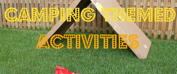 Camping Themed Activities for Kids
