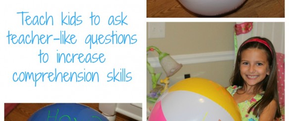 {Comprehension Strategy} Use a Question Ball to Teach Kids to Ask Teacher Like Questions