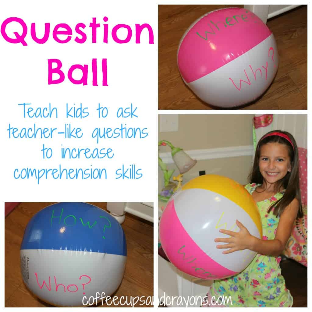 {Comprehension Strategy} Use a Question Ball to Teach Kids to Ask Teacher Like Questions